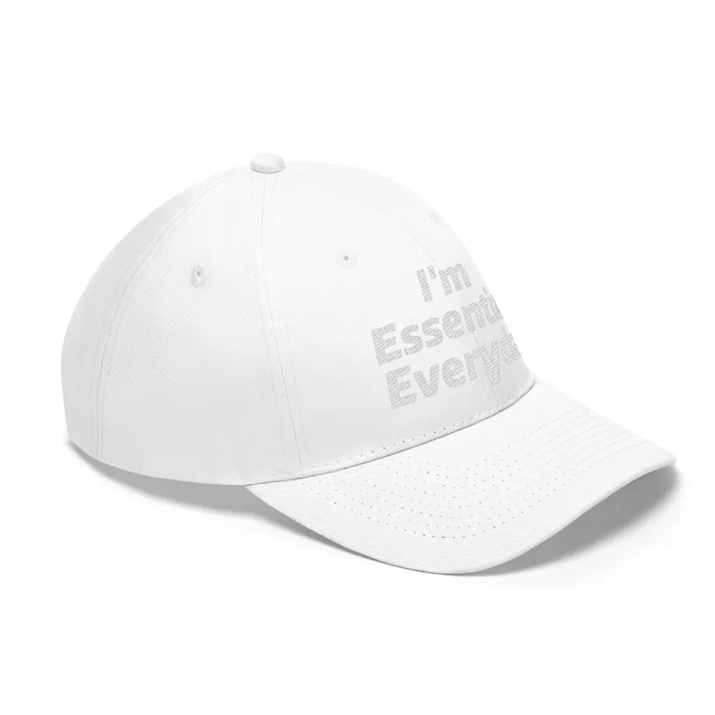 I'm Essential Everyday - Hat 