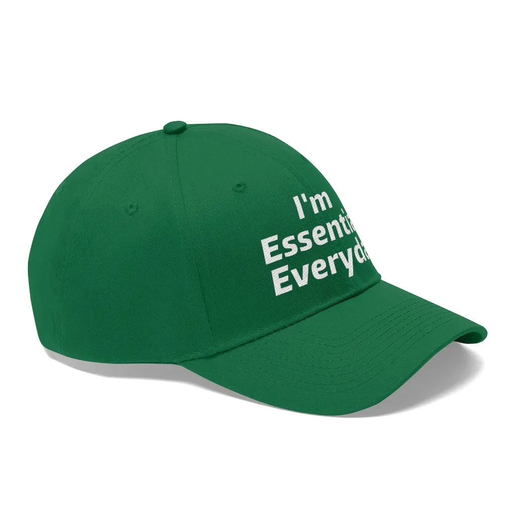 I'm Essential Everyday - Hat 