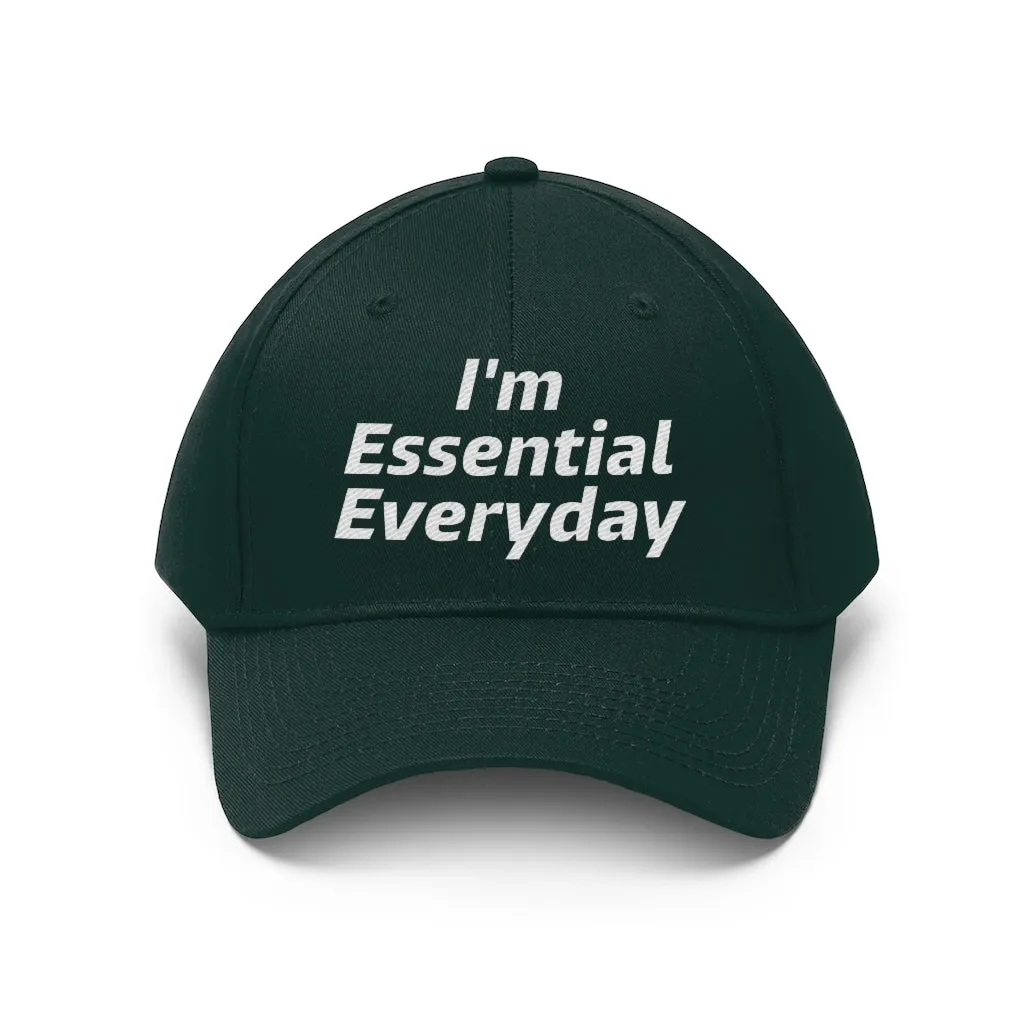 I'm Essential Everyday - Hat 