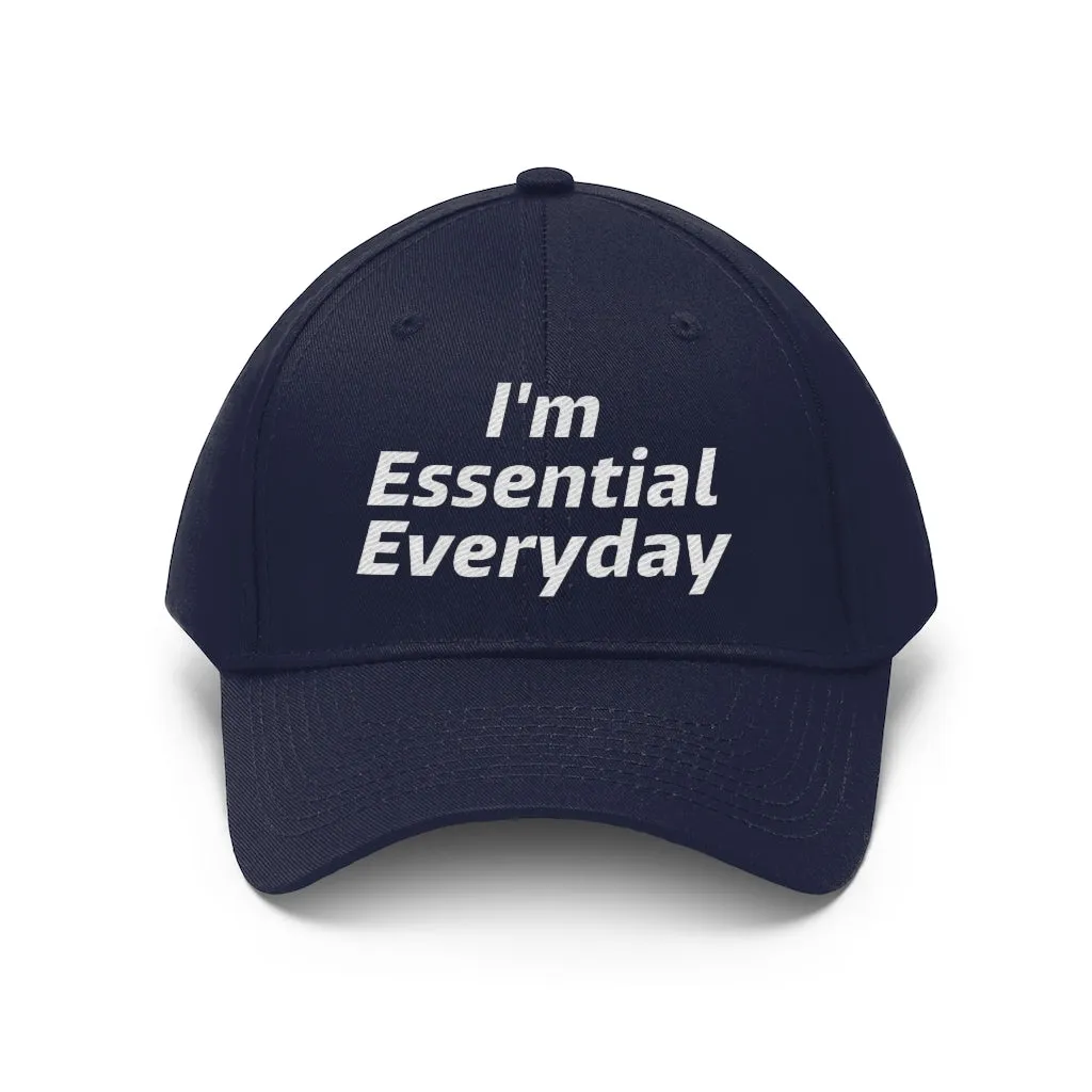 I'm Essential Everyday - Hat 